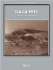 Gaza 1917: Gateway to Jerusalem